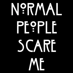 Normal People Scare Me T-shirt voor American Horror Story Fans zwart